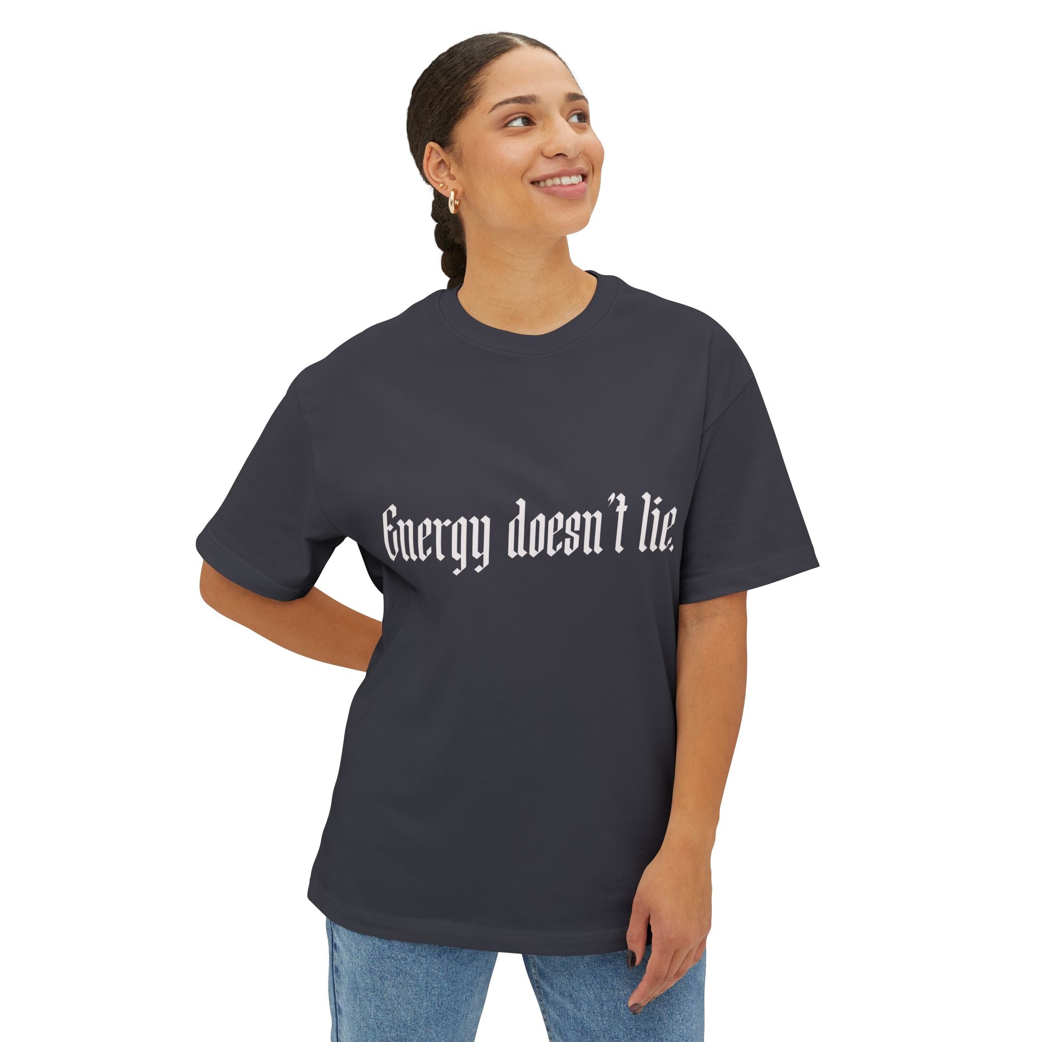Energy Doesn't Lie Tee — Oversized Boxy Graphic T-Shirt