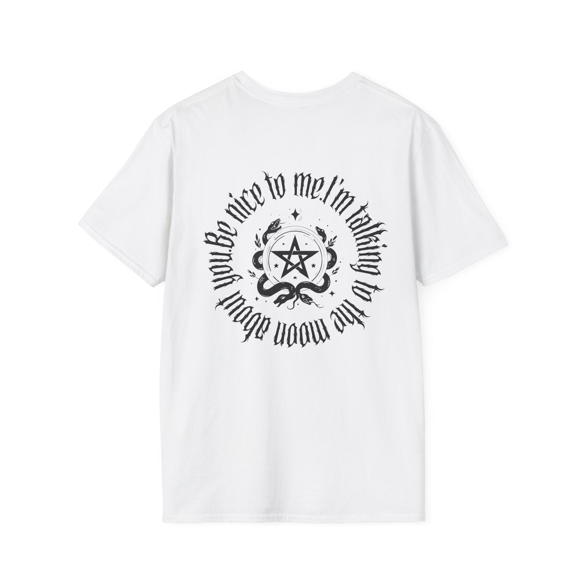 Be nice to me. I'm talking to the moon about you Tee