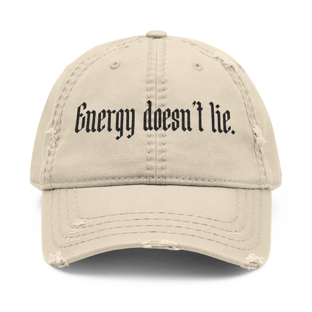 Energy Doesn’t Lie distressed Baseball Cap