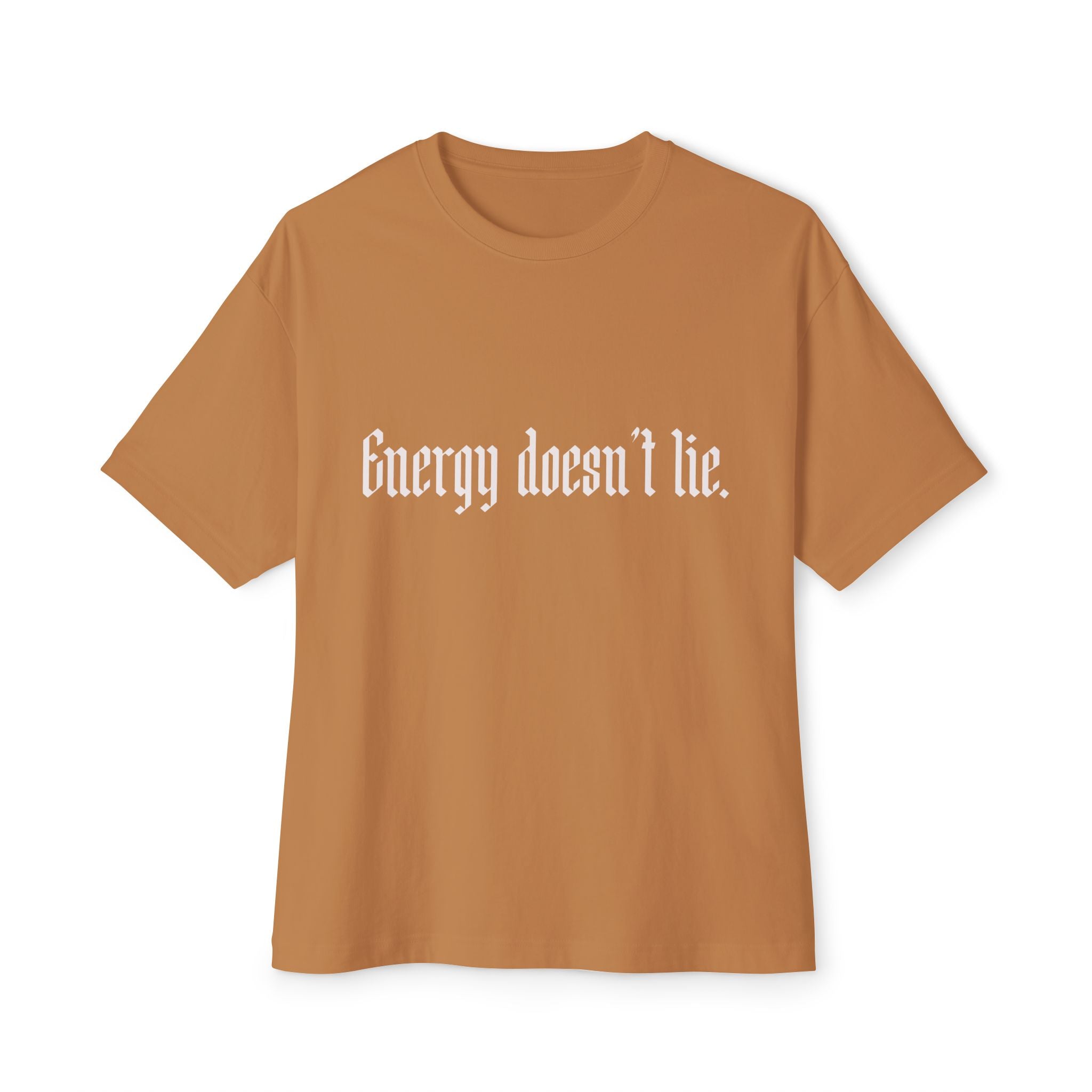 Energy Doesn't Lie Tee — Oversized Boxy Graphic T-Shirt