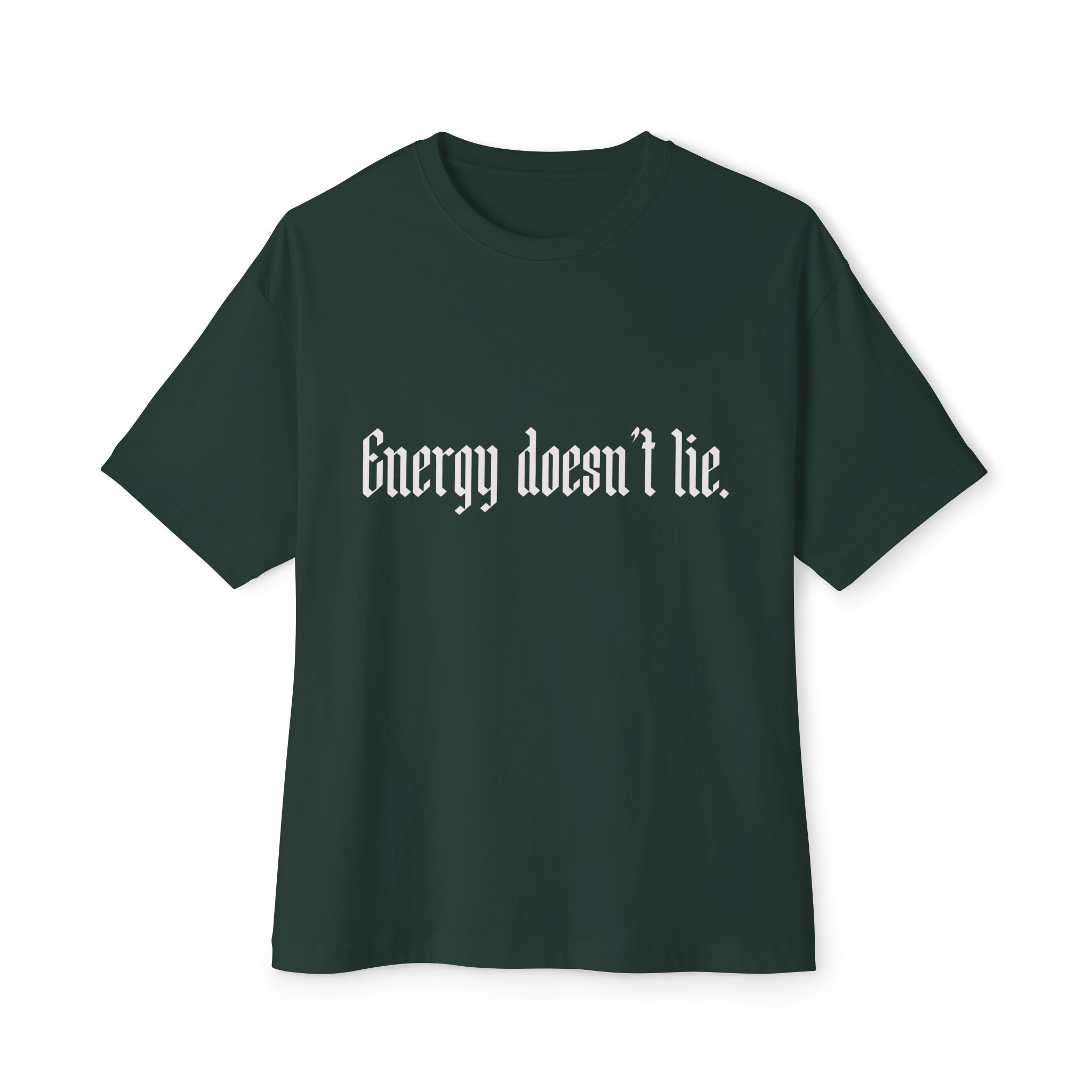 Energy Doesn't Lie Tee — Oversized Boxy Graphic T-Shirt