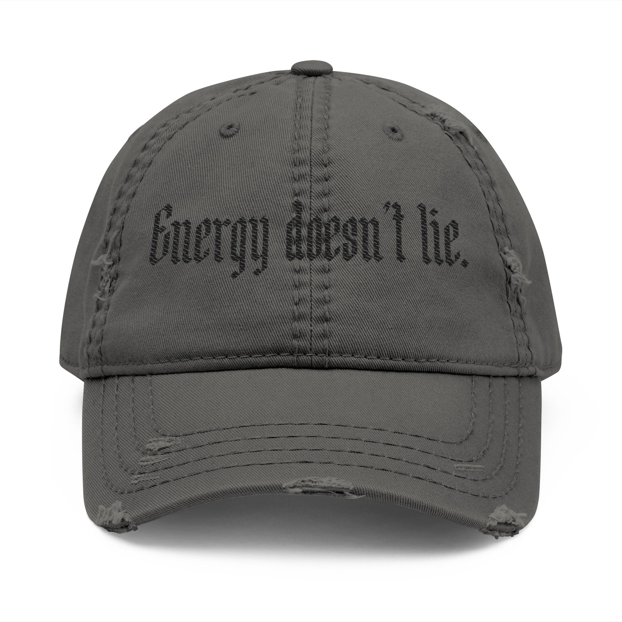 Energy Doesn’t Lie distressed Baseball Cap