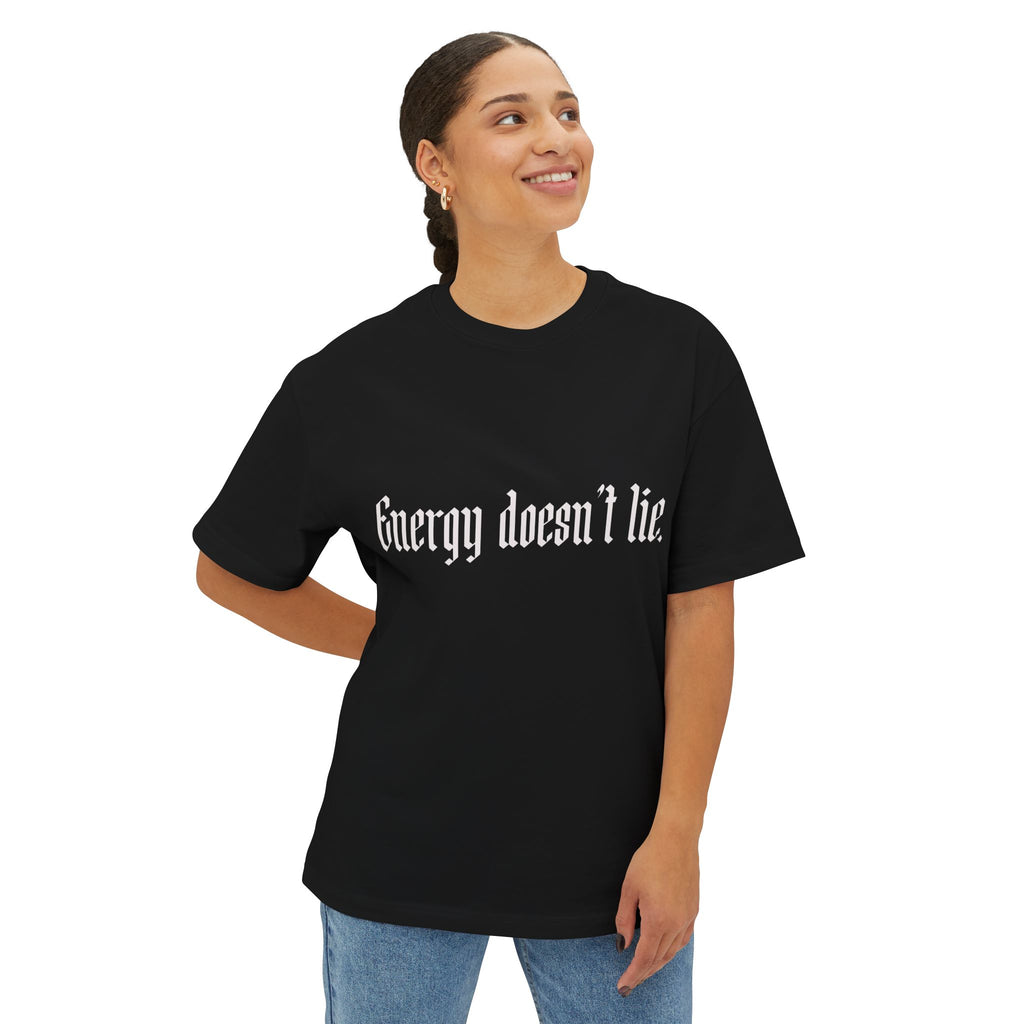 Energy Doesn't Lie Tee — Oversized Boxy Graphic T-Shirt